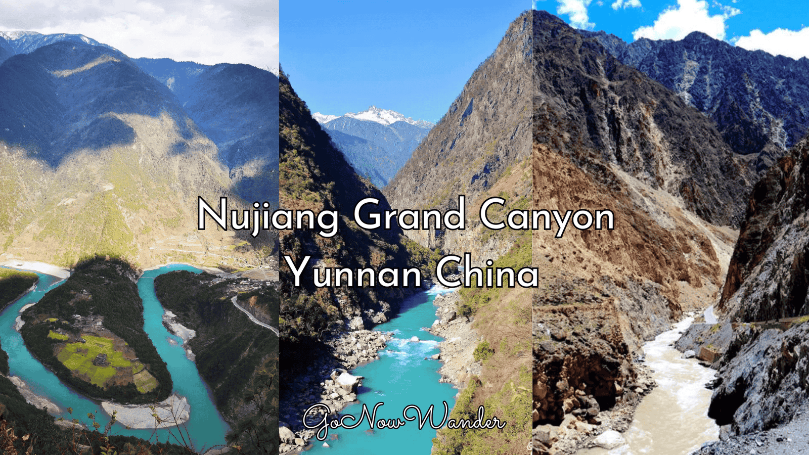 Nujiang Grand Canyon Ultimate Travel Guide