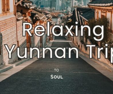 relaxing Yunnan trip
