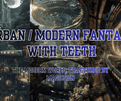 Urban / Modern Fantasy with Teeth